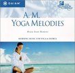 A.M. Yoga Melodies