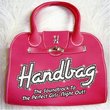 Handbag: The Soundtrack to a Girl's Night Out