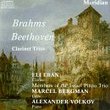 Brahms / Beethoven: Clarinet Trios