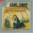 Orff: Weihnachtsgeschichte; Wiehnachstlieder [Germany]