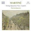 Martinu: String Quartets, Vol. 2 (Nos. 3 & 6 / Duo / Three Madrigals)