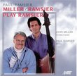 Miller & Ramsier Play Ramsier