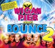 Wigan Pier Presents: Bounce 2