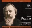 Brahms: Life & Works