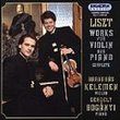 Liszt: Complete Works for Violin and Piano
