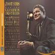 Zoot Sims And The Gershwin Brothers [Remastered]