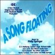 A Song Floating (1994 New York Cast)