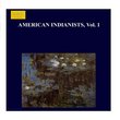 AMERICAN INDIANISTS, Vol. 1