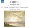 Frank Bridge: Piano Trio No. 2; Phantasie Trio; Miniatures