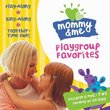 Mommy & Me: Playgroup Favorites