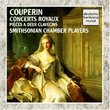 Francois Couperin: Concerts Royaux; Pieces A Deux Clavecins