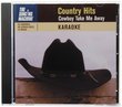 Karaoke: Cowboy Take Me Away