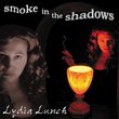 Smoke In The Shadows
