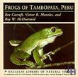 Frogs of Tambopata, Peru
