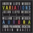 Andrew & William Lloyd Webber: Variations / Aurora