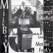 Strange Jukebox: Live at Mother Fool's