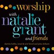 Worship With Natalie Grant & Friends