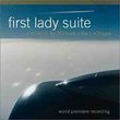 First Lady Suite - A Musical (Premiere Recording)