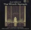 Sibelius: The Wood-Nymph (World Premiere recording)