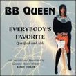 Everybody's Favorite - BB Queen