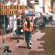 A Dubbers Guide { Various Artists }