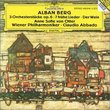 Berg: Pieces Orchestra (3)/Early Songs (7)