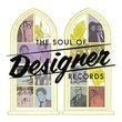 Soul of Designer Records