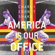 America Is Our Office Ep