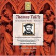 Thomas Tallis: Lamentations and Contrafacta