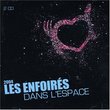 Les Enfoires Dans L'espace