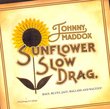 Sunflower Slow Drag