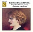 Ignace Paderewski Plays Beethoven, Liszt, Schubert, Debussy