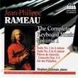 Rameau: The Complete Keyboard Music, Vol. 1