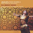 Jalilah's Raks Sharki 6: In a Beirut Mood