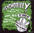 This Is Psychobilly: 25 Years of Rockin and Wreckin