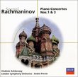 Rachmaninov: Piano Concertos Nos. 1 & 3