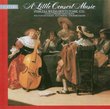 A Little Consort Music - Purcell / Weiss / Hotteterre