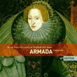 Armada: Music from the Courts of England and Spain