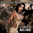 For Those About to Rot-Tribute to Ac/Dc