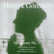 Henryk Gorecki: Symphony 3 "Sorrowful Songs"