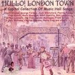 Hullo London Town: More Early Historical Recording