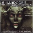 Hardcore for the Headstrong: Epiphany