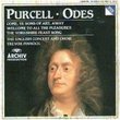 Purcell: Odes (Come, Ye Sons of Art, Away; Welcome to All the Pleasures; The Yorkshire Feast Song)