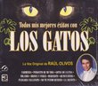 Los Gatos "Todos Mis Exitos: Con La Voz Original Raul Olivos" 100 Anos De Muisca