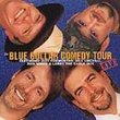 Blue Collar Comedy Tour Live