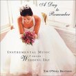 A Day to Remember - Instrumental Music for Your Wedding Day