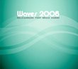 Waves 2006