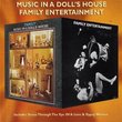 Music in a Doll's House / Family Entertainment