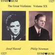 Great Violinists, Vol. 20: Josef Hassid, Philip Newman