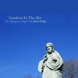 Gardens in Sky: Bluegrass Gospel of James King